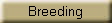 Breeding
